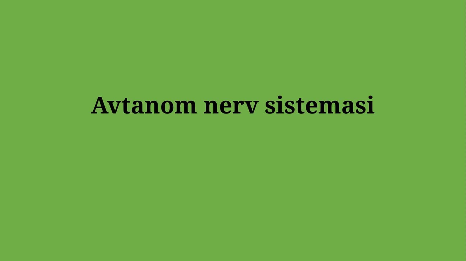Avtonomnervsistemasi 1