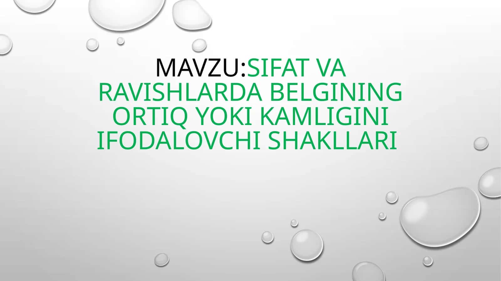 sifat va ravishlarda belgining ortiq yoki kamligini ifodalovchi shakllari 1