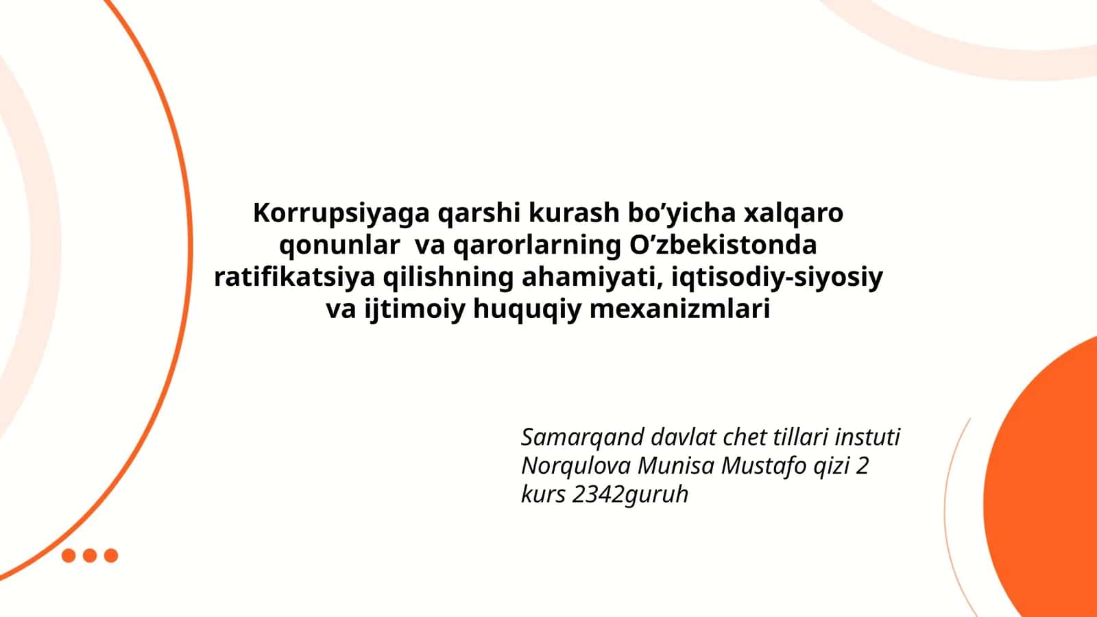 Korrupsiyaga qarshi kurash bo’yicha xalqaro qonunlar va qarorlarning O’zbekistonda ratifikatsiya qilishning ahamiyati, iqtisodiy-siyosiy va ijtimoiy huquqiy mexanizmlari 1