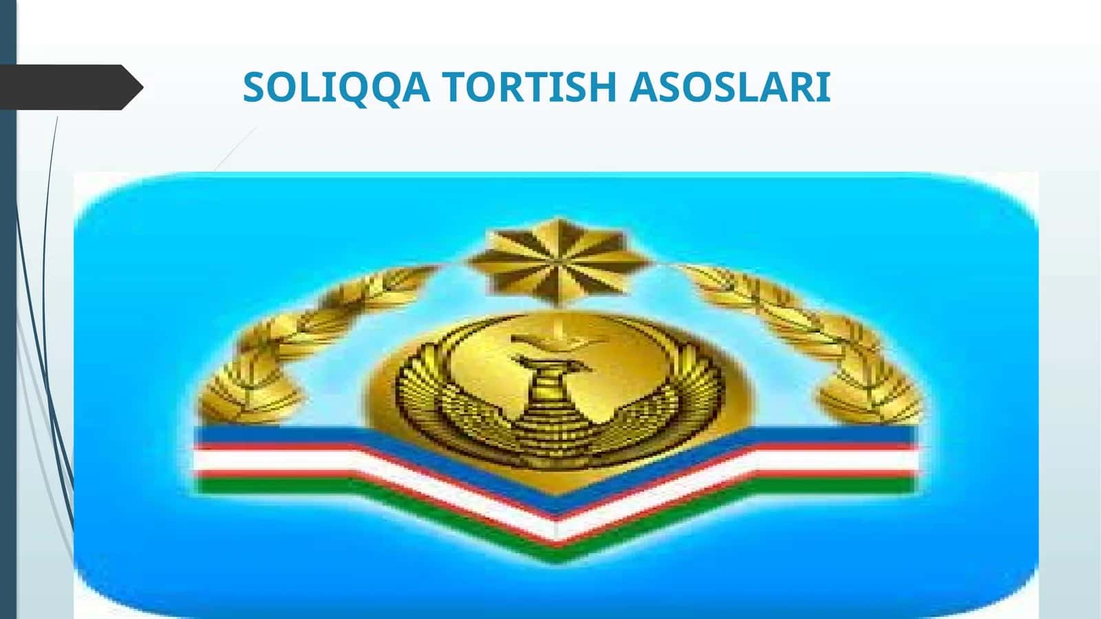 SOLIQQA TORTISH ASOSLARI 1