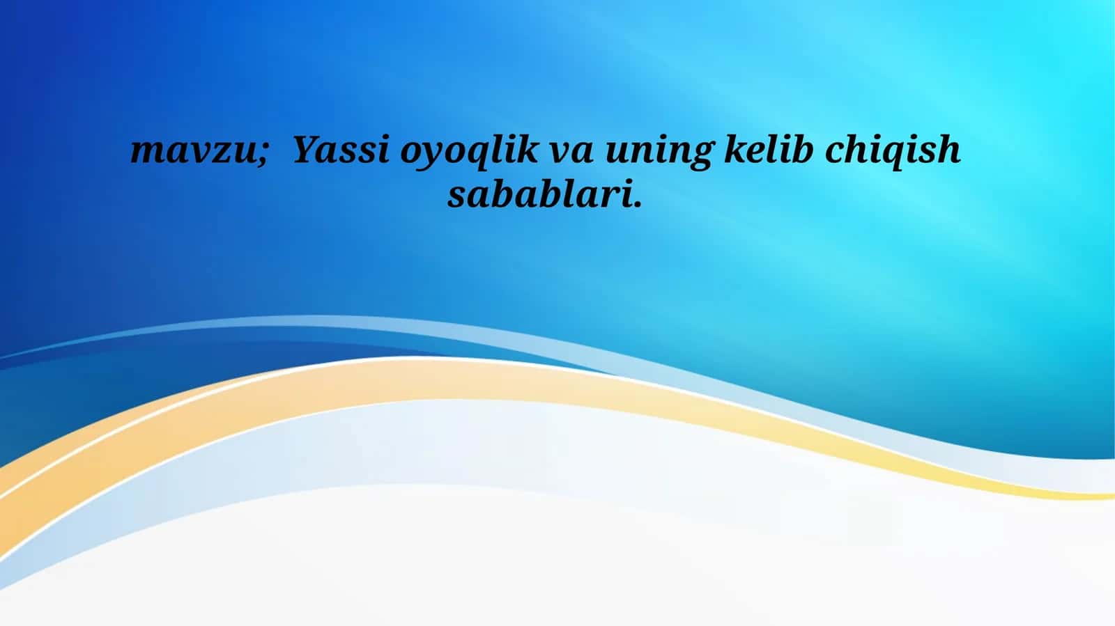 Yassioyoqlik va uning kelib chiqish sabablari 1