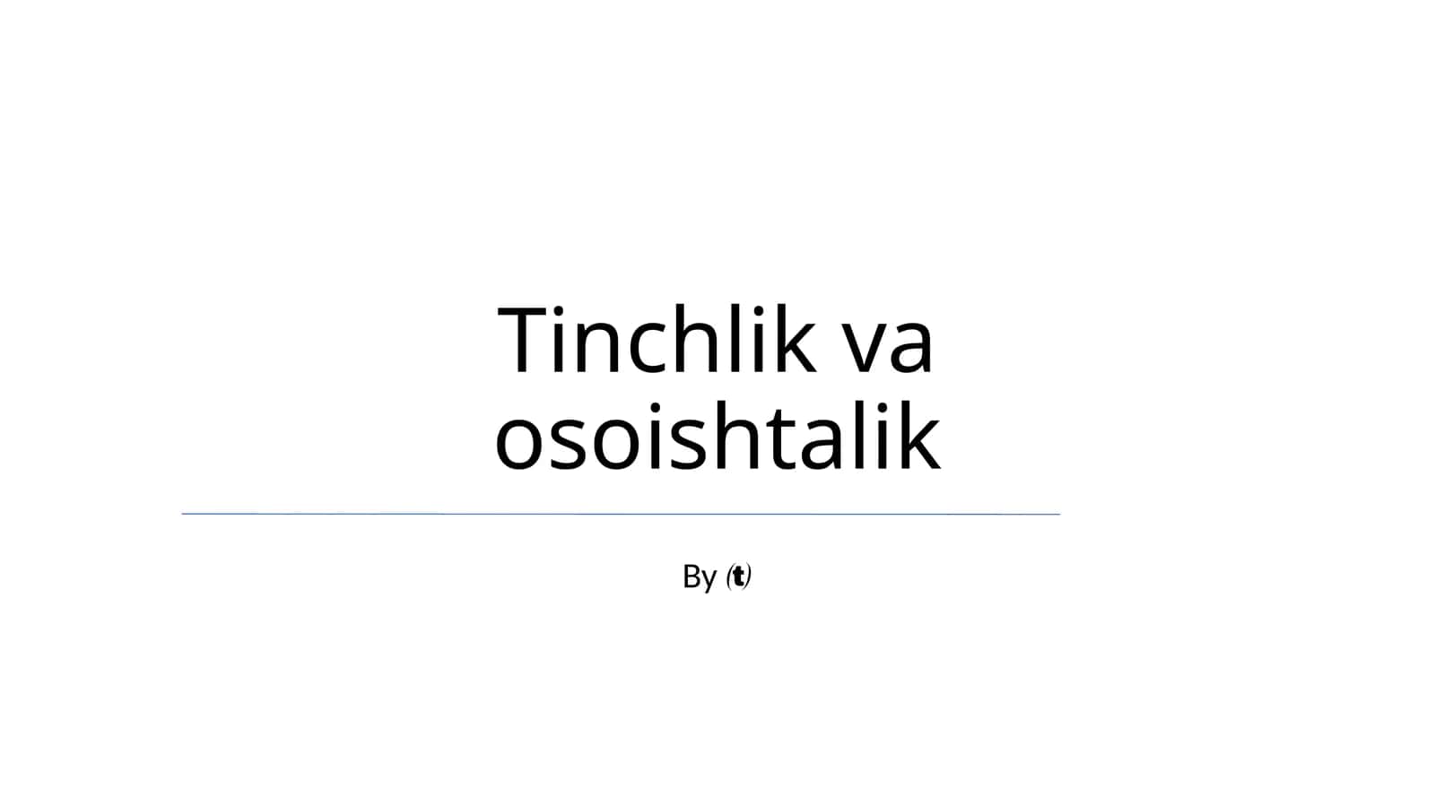 Tinchlik va osoishtalik 1