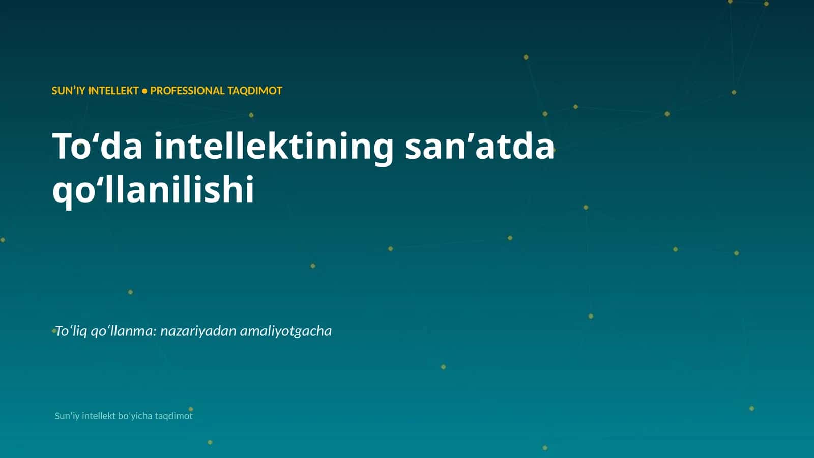 Sunʼiy intellekt boʻyicha taqdimot 1
