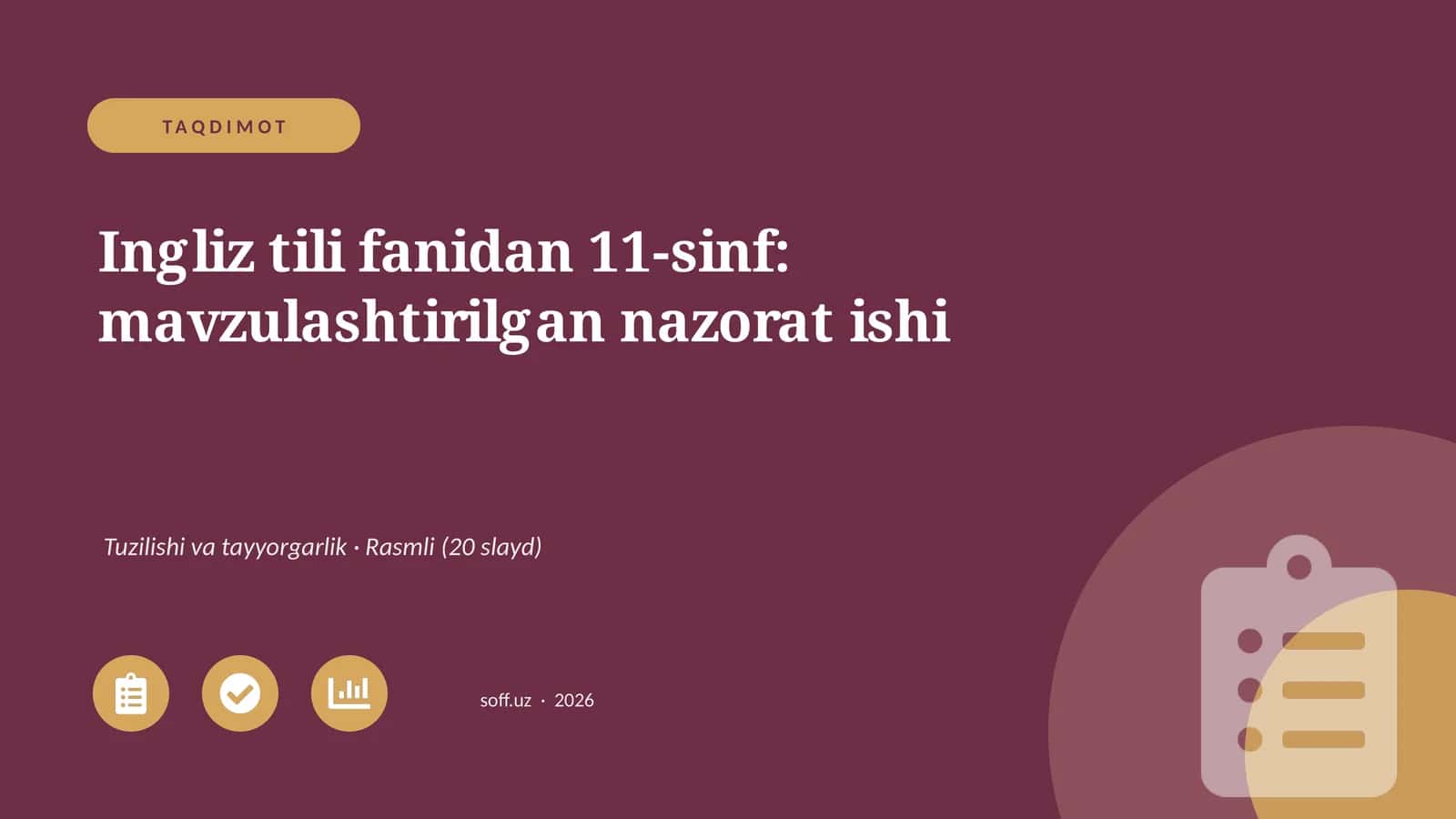 Ingliz tili fanidan 11-sinf: mavzulashtirilgan nazorat ishi 1