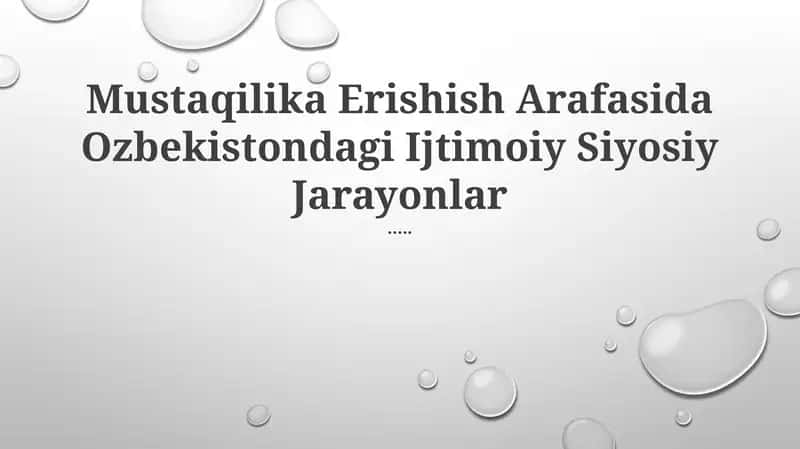 Mustaqilika Erishish Arafasida Ozbekistondagi Ijtimoiy Siyosiy Jarayonlar 1