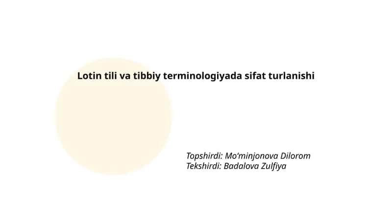 Lotin tili va tibbiy terminologiyada sifat turlanishi 1