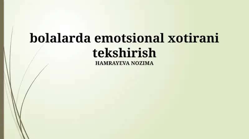 Bolalarda emotsional xotirani tekshirish 1