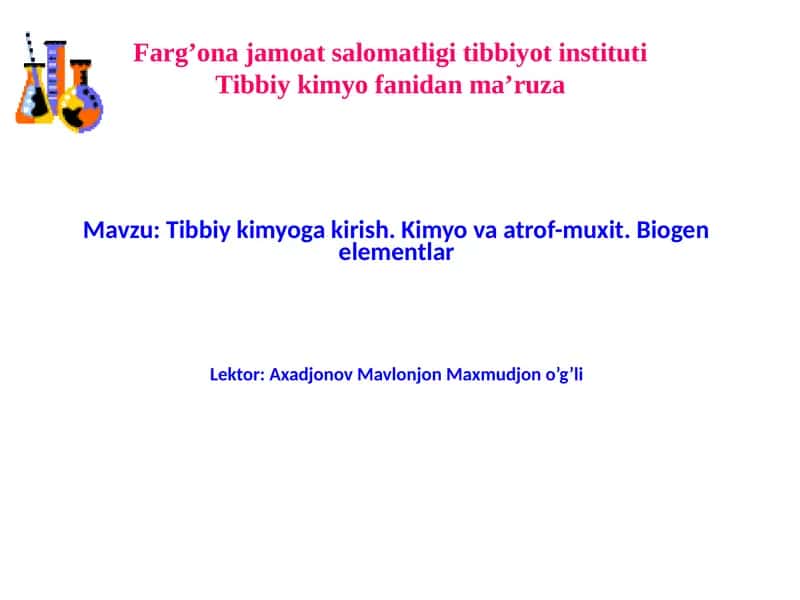 Tibbiykimyo fanidan ma'ruza 1