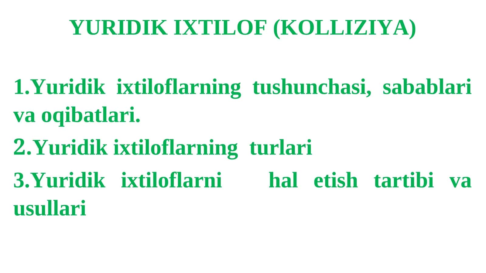 YURIDIK IXTILOF (KOLLIZIYA) 1