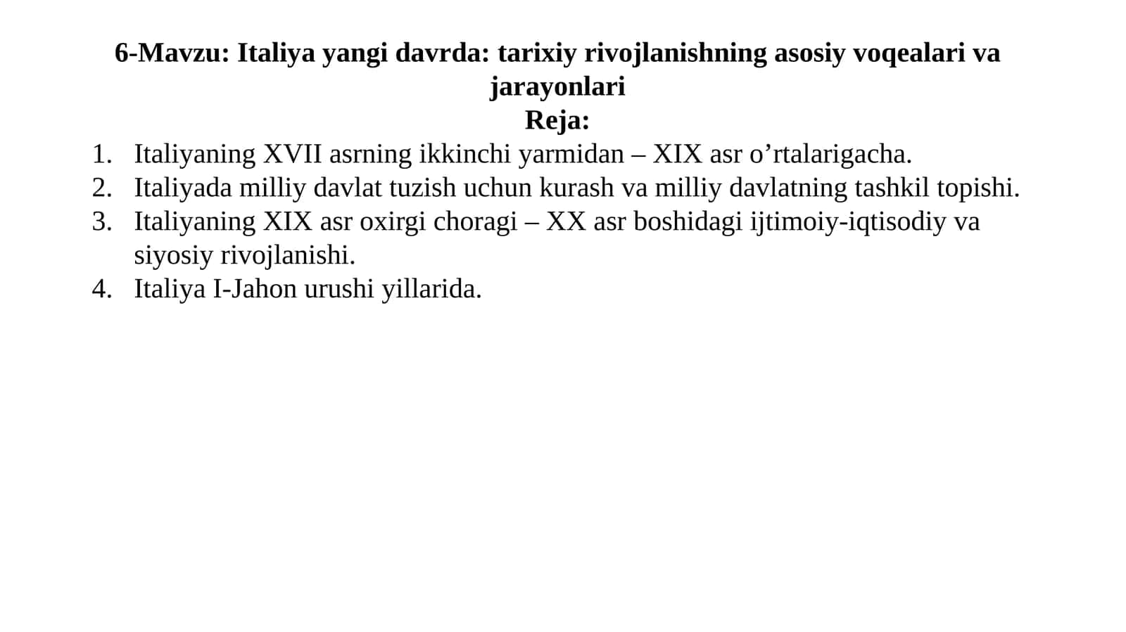 Italiya yangi davrda: tarixiy rivojlanishning asosiy voqealari va jarayonlari 1