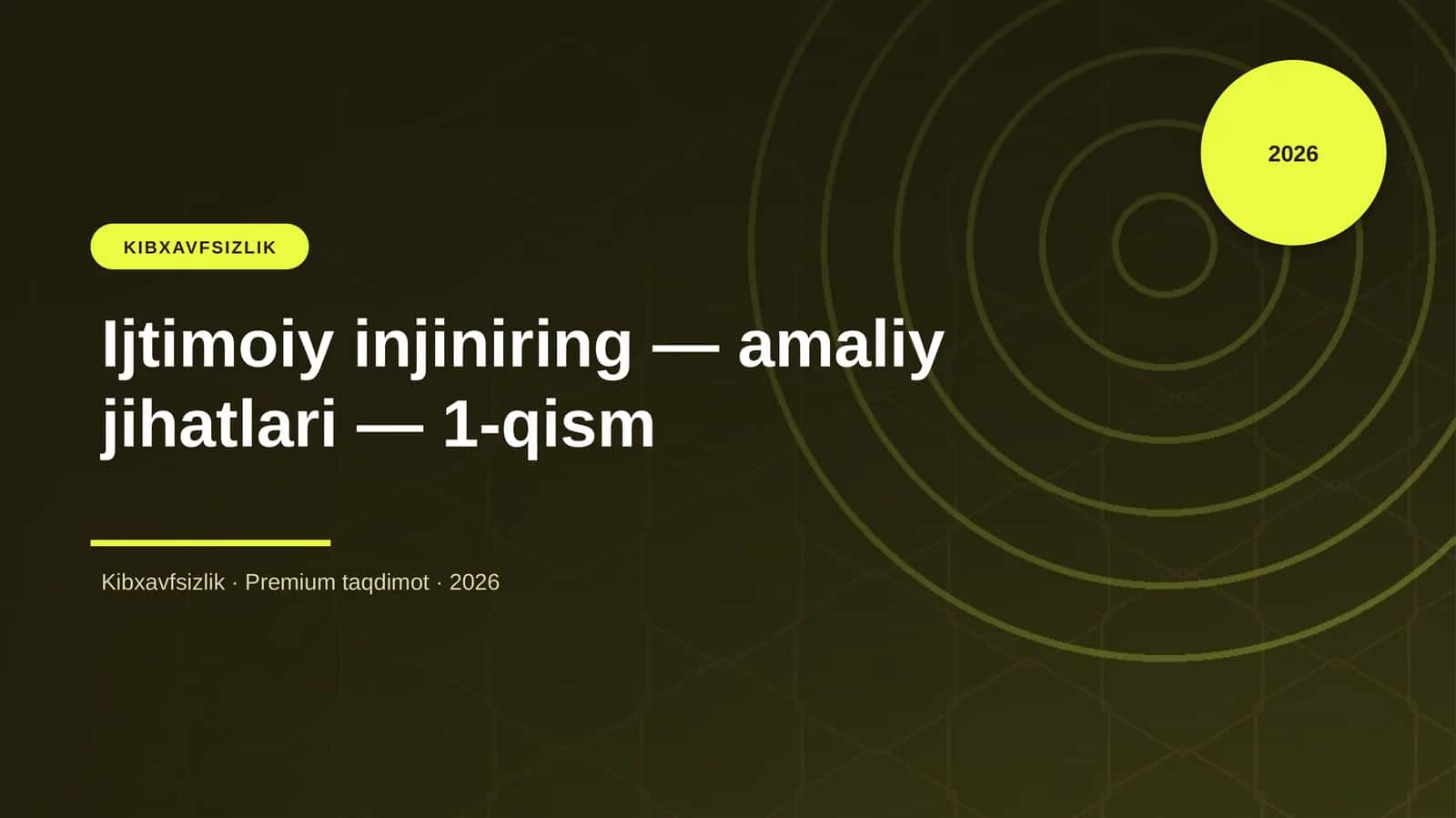 Ijtimoiy injiniring — amaliy jihatlari — 1-qism 1