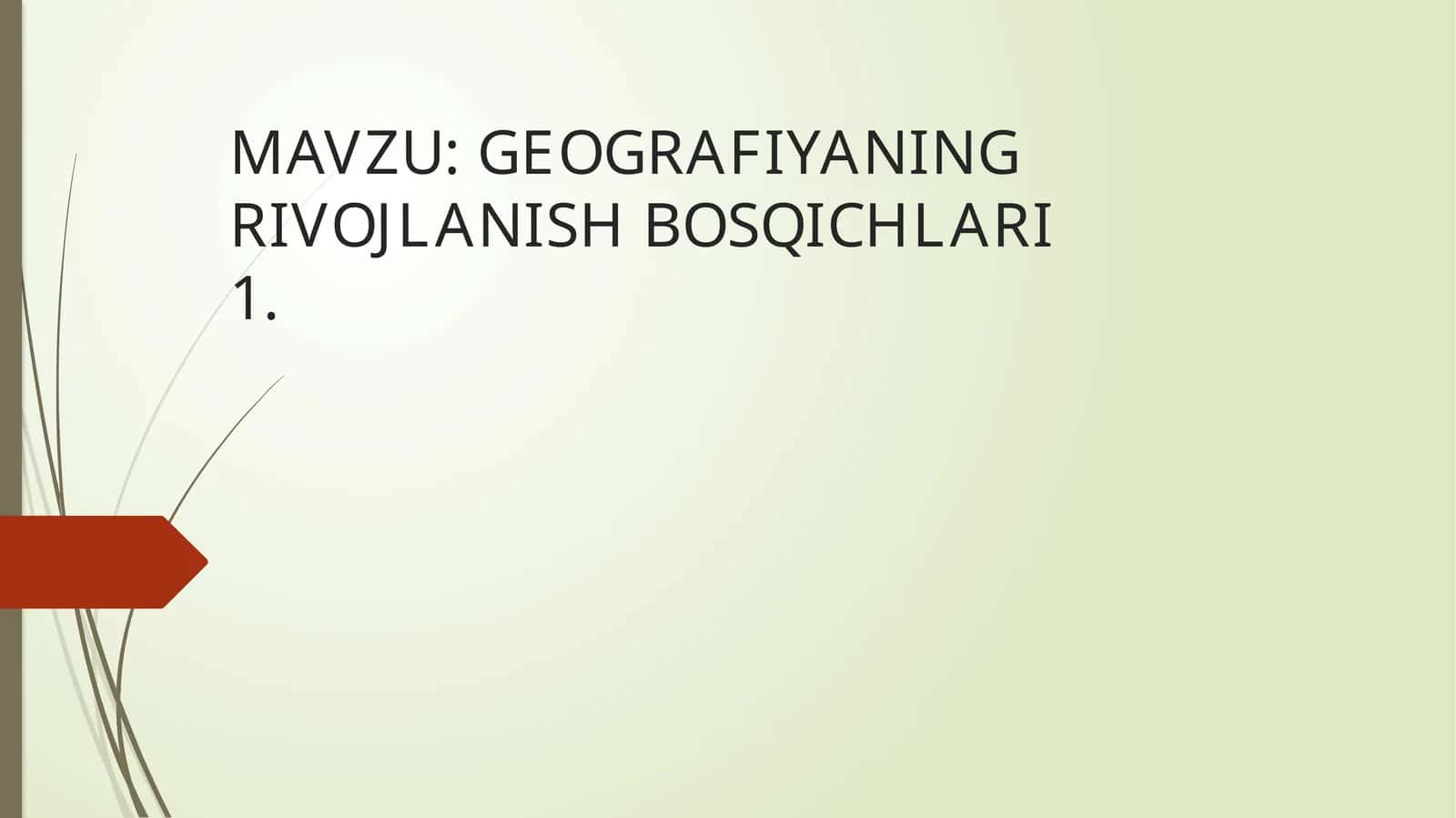 GEOGRAFIYANING RIVOJLANISH BOSQICHLARI 1