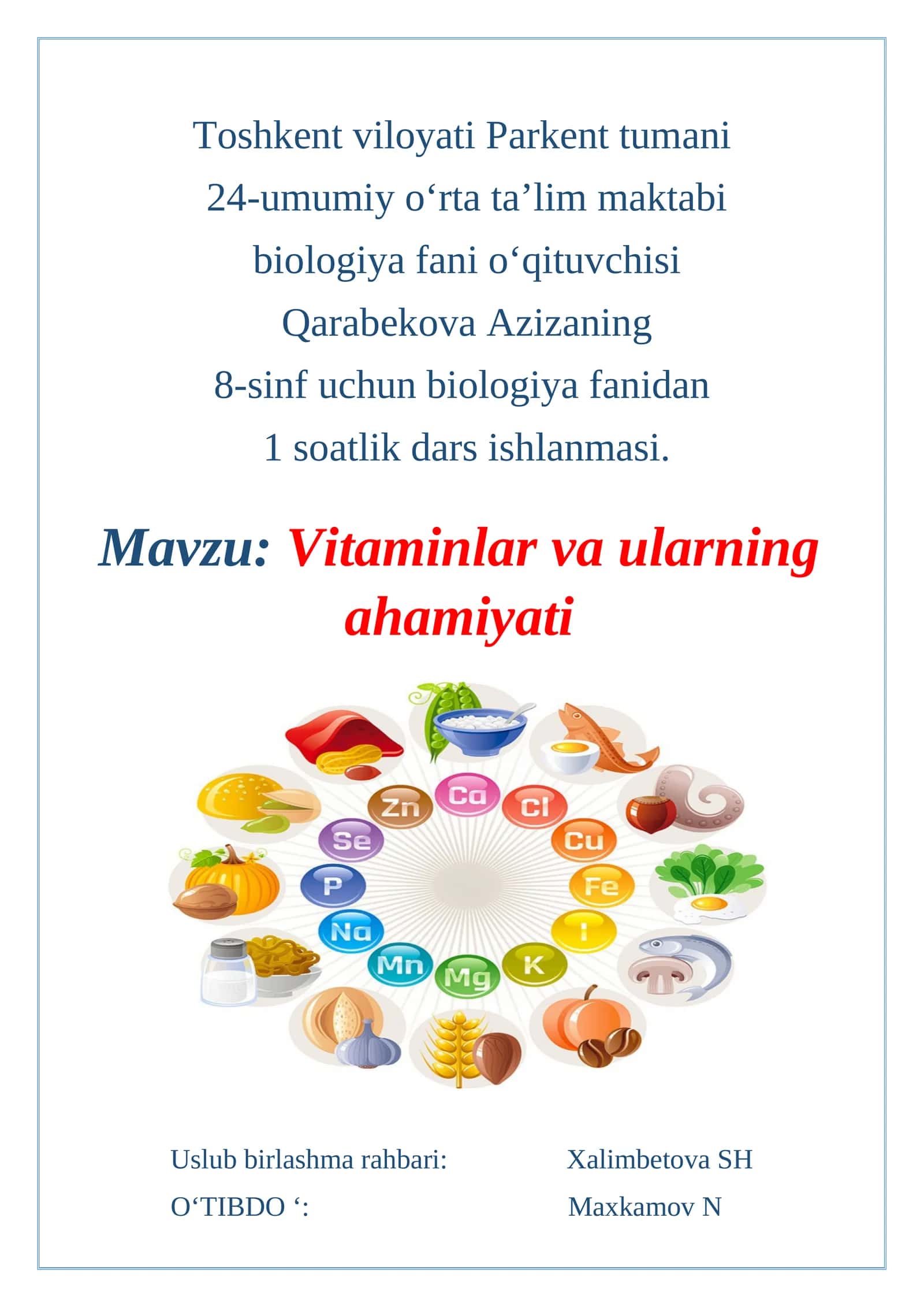 Biologiya fanidan 8-sinf uchun Vitaminlar va ularning ahamiyati dars ishlanmasi 1