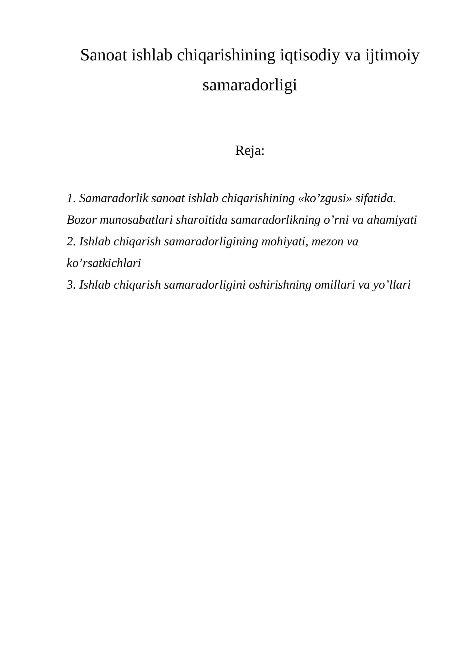 Samaradorlik sanoat ishlab chiqarishining "ko’zgusi" sifatida 1