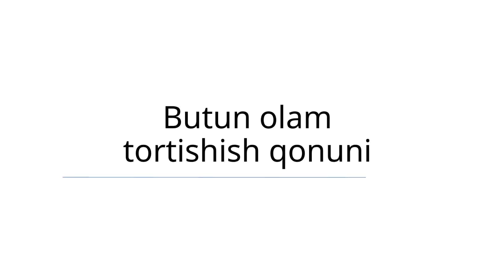 Jahon tortishish qonuni 1