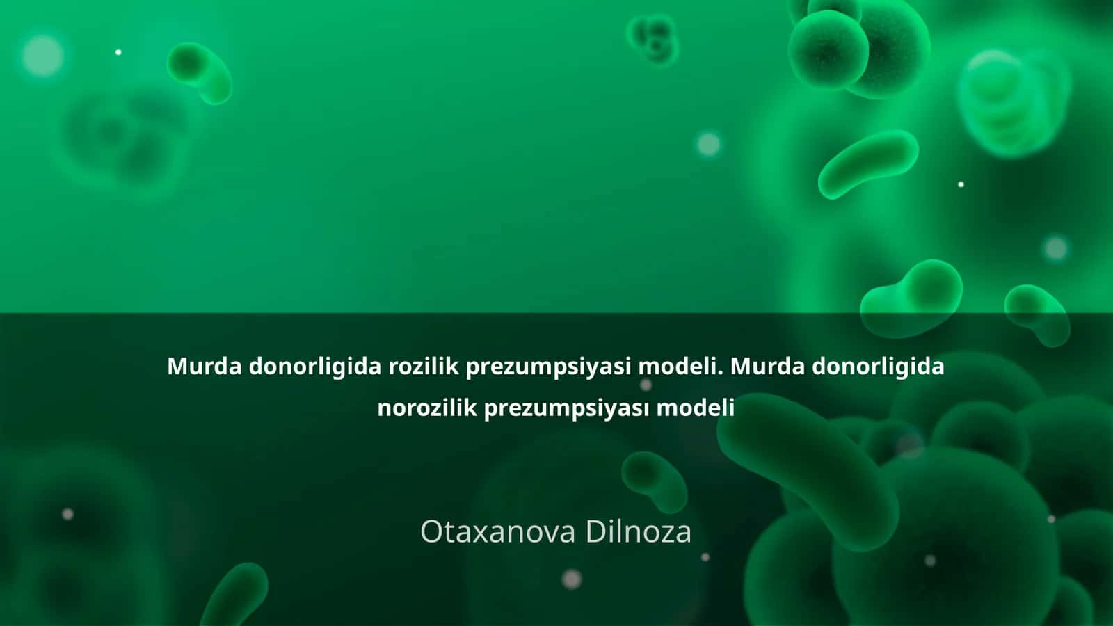 Murda donorligida rozilik prezumpsiyasi modeli 1