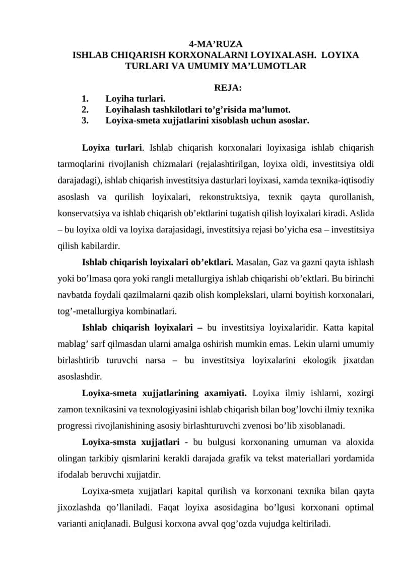 ISHLAB CHIQARISH KORXONALARNI LOYIXALASH. LOYIXA TURLARI VA UMUMIY MA’LUMOTLAR 1