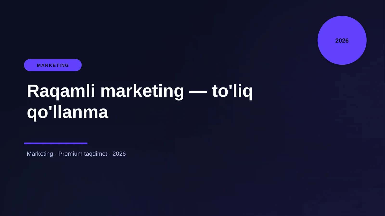 Raqamli marketing — to'liq qo'llanma 1