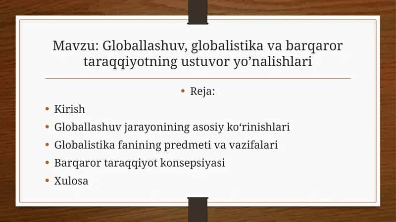 Globallashuv, globalistika va barqaror taraqqiyotning ustuvor yo’nalishlari 1