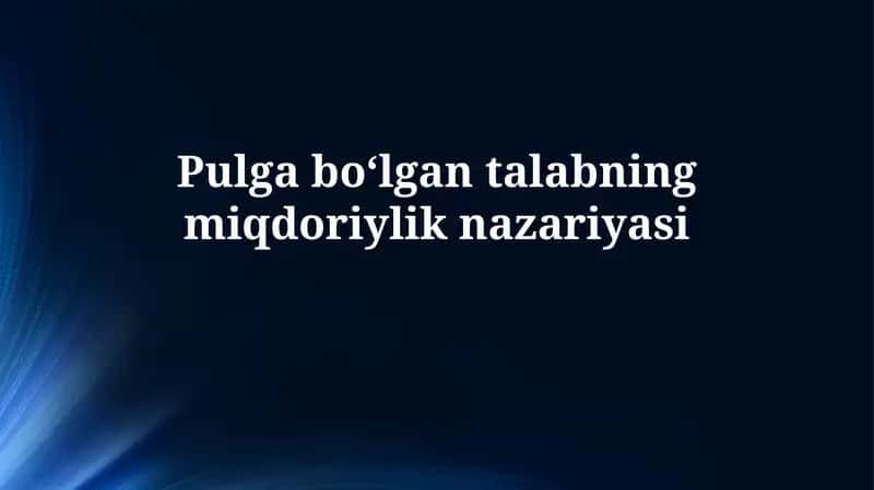 Pul miqdori nazariyasi 1