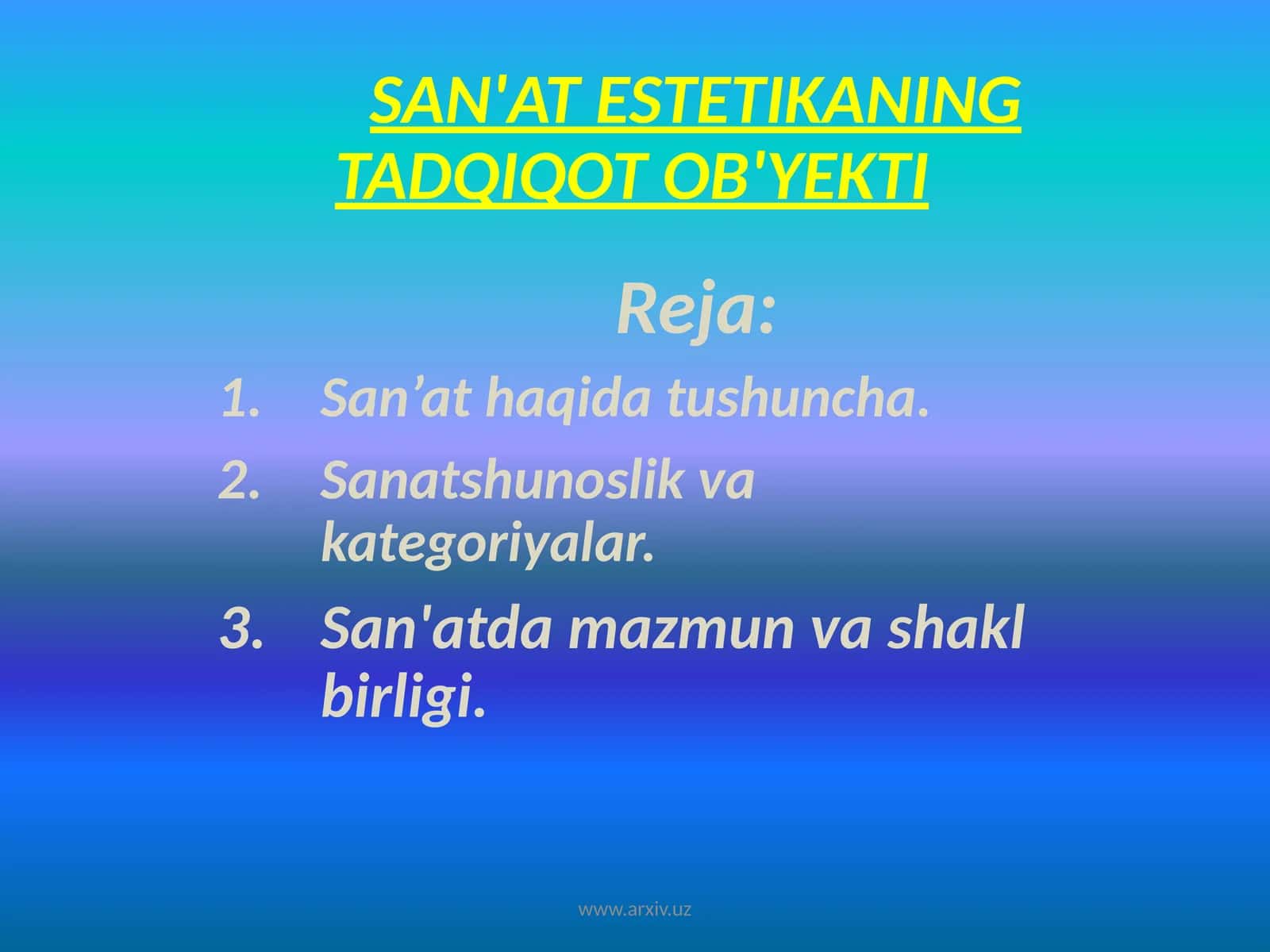 San'at estetikaning tadqiqot ob'yekti 1