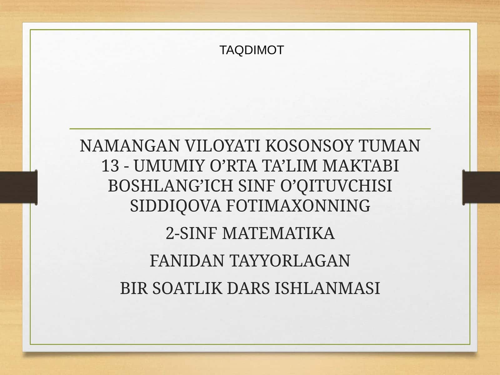 2-SINF MATEMATIKA Fanidan Tayyorlagan Bir Soatlik Dars Ishlanmasi 1