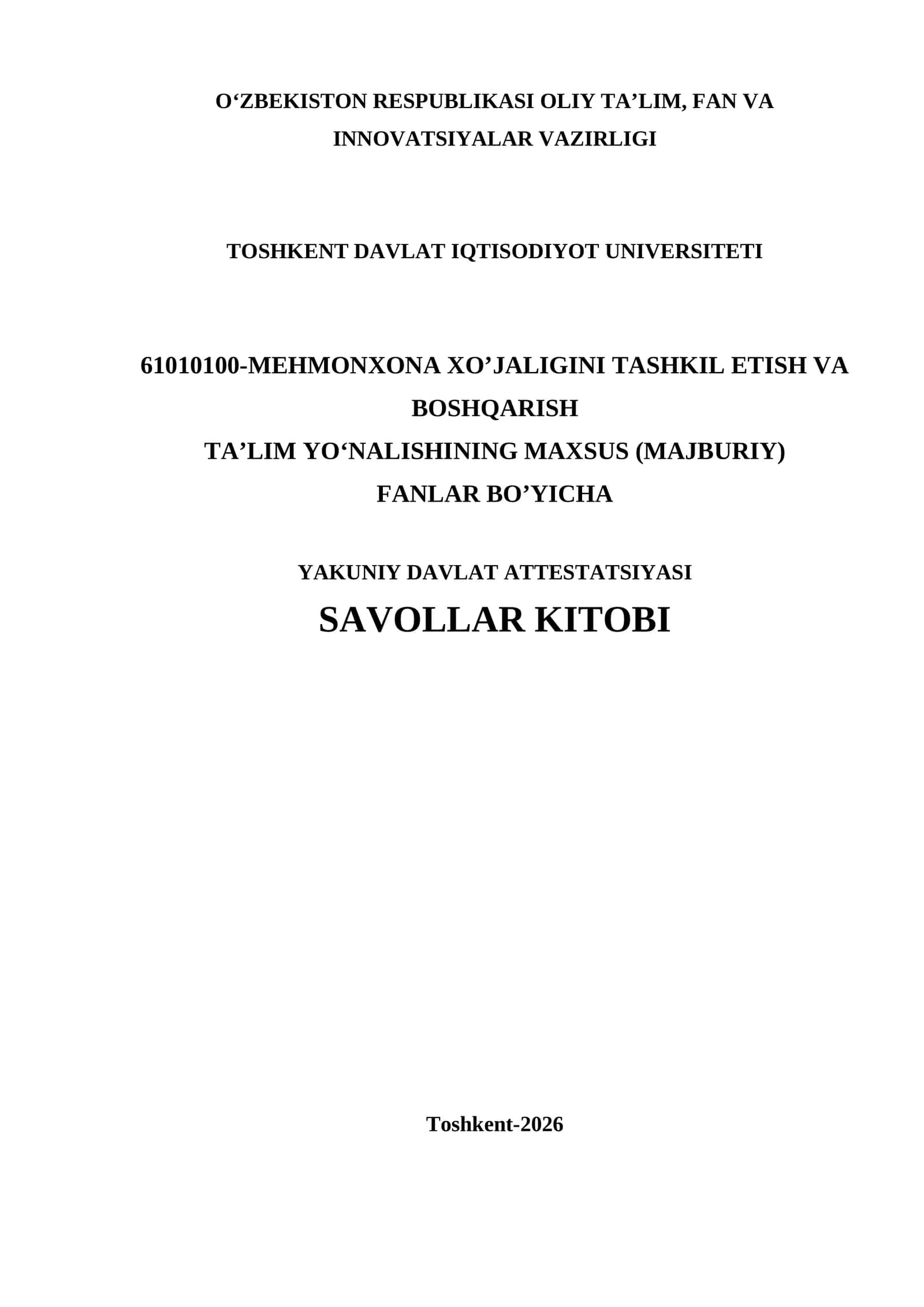 MEHMONXONA XO’JALIGINI TASHKIL ETISH VA BOSHQARISH TAʼLIM YOʻNALISHINING MAXSUS (MAJBURIY) FANLAR BO’YICHA YAKUNIY DAVLAT ATTESTATSIYASI SAVOLLAR KITOBI 1
