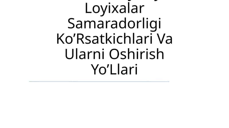 Investitsiyaviy Loyixalar Samaradorligi Ko’Rsatkichlari Va Ularni Oshirish Yo’Llari 1