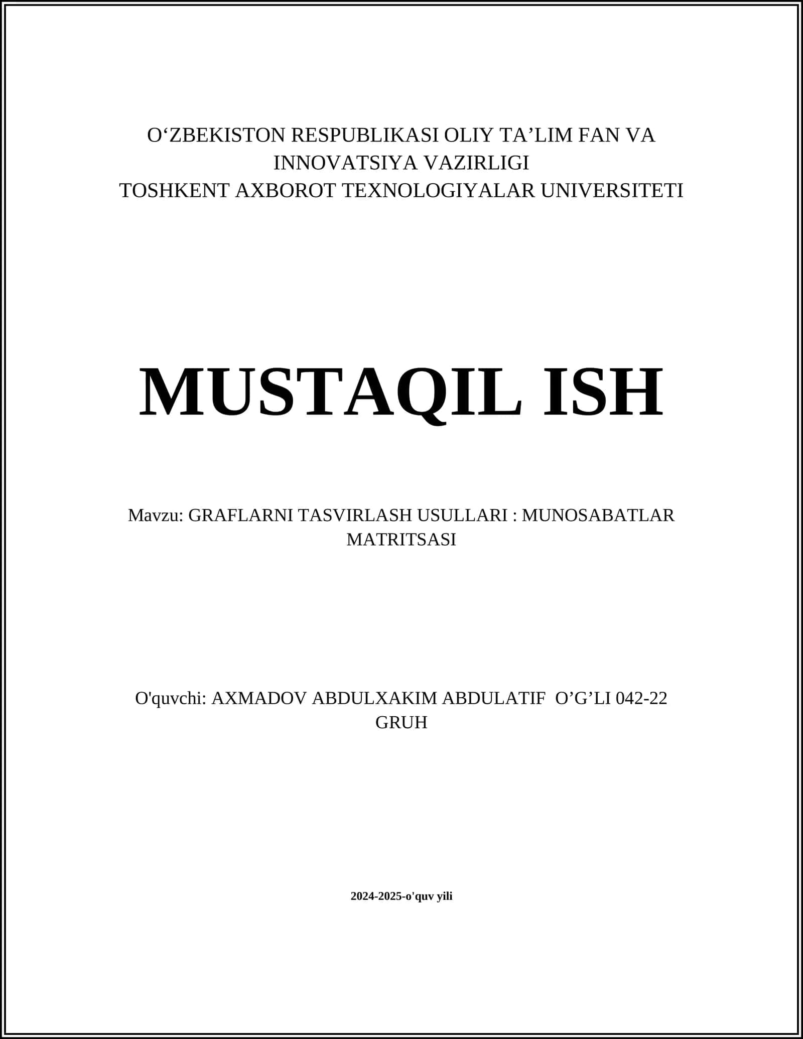 GRAFLARNI TASVIRLASH USULLARI: MUNOSABATLAR MATRITSASI 1