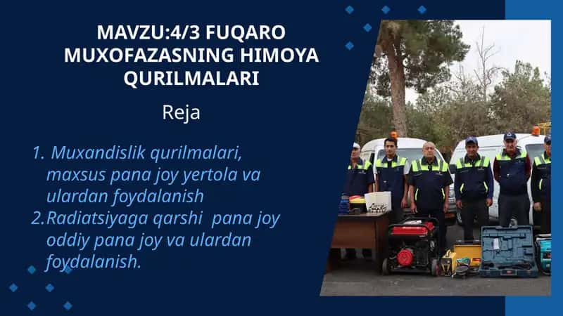 Muxandislik qurilmalari, maxsus pana joy yertola va ulardan foydalanish 1
