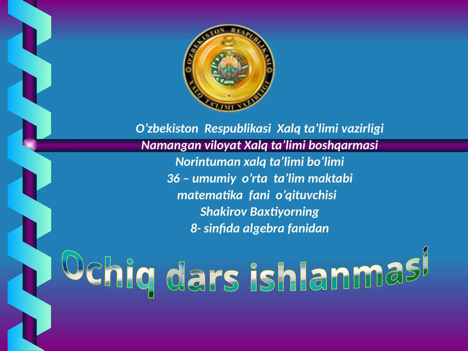 8-sinf Algebra fanidan Kvadrat tenglama va uning yechimlari dars ishlanma 1