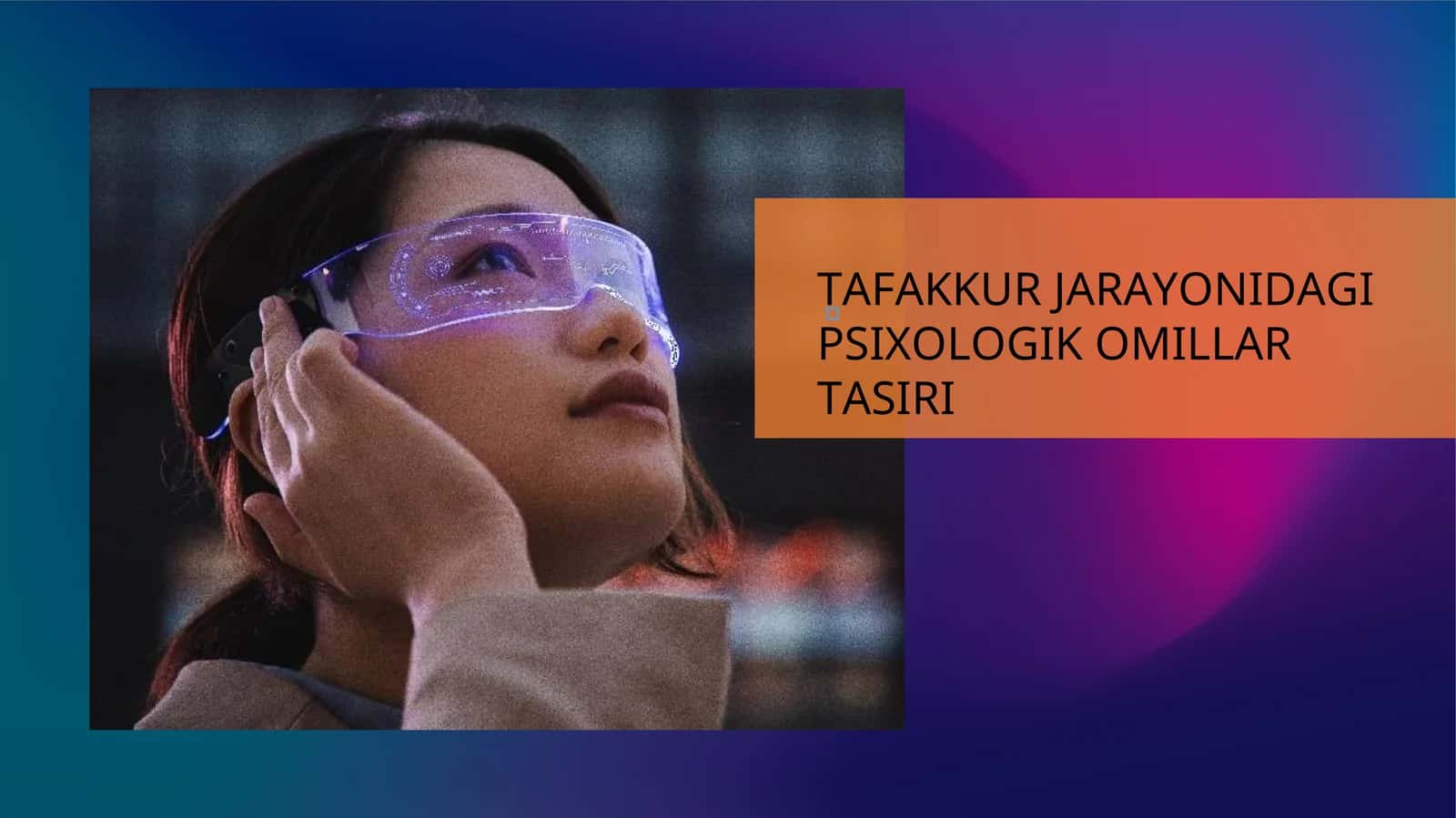 TAFAKKUR JARAYONIDAGI PSIXOLOGIK OMILLAR TASIRI 1