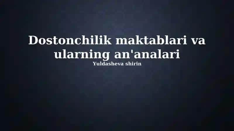 Hikoyachilik maktablari 1