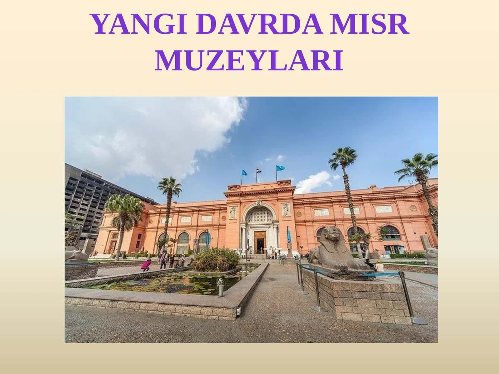 Yangi davrda Misr muzeylari 1