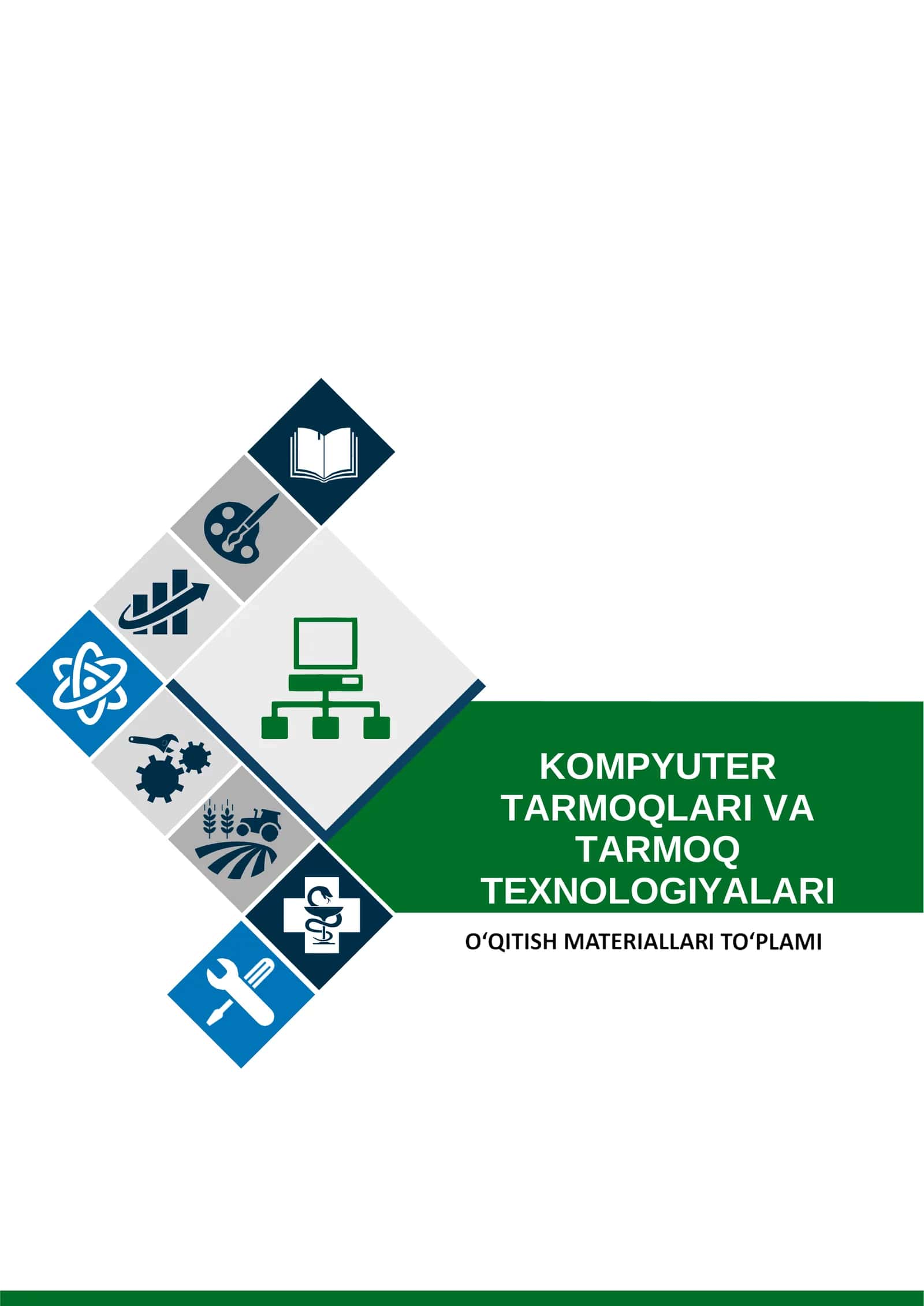 KOMPYUTER TARMOQLARI VA TARMOQ TEXNOLOGIYALARI fanidan O’QITISH MATERILLARI 1