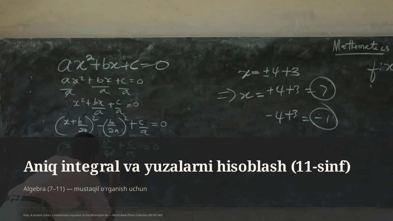 Aniq integral va yuzalarni hisoblash (11-sinf) 1