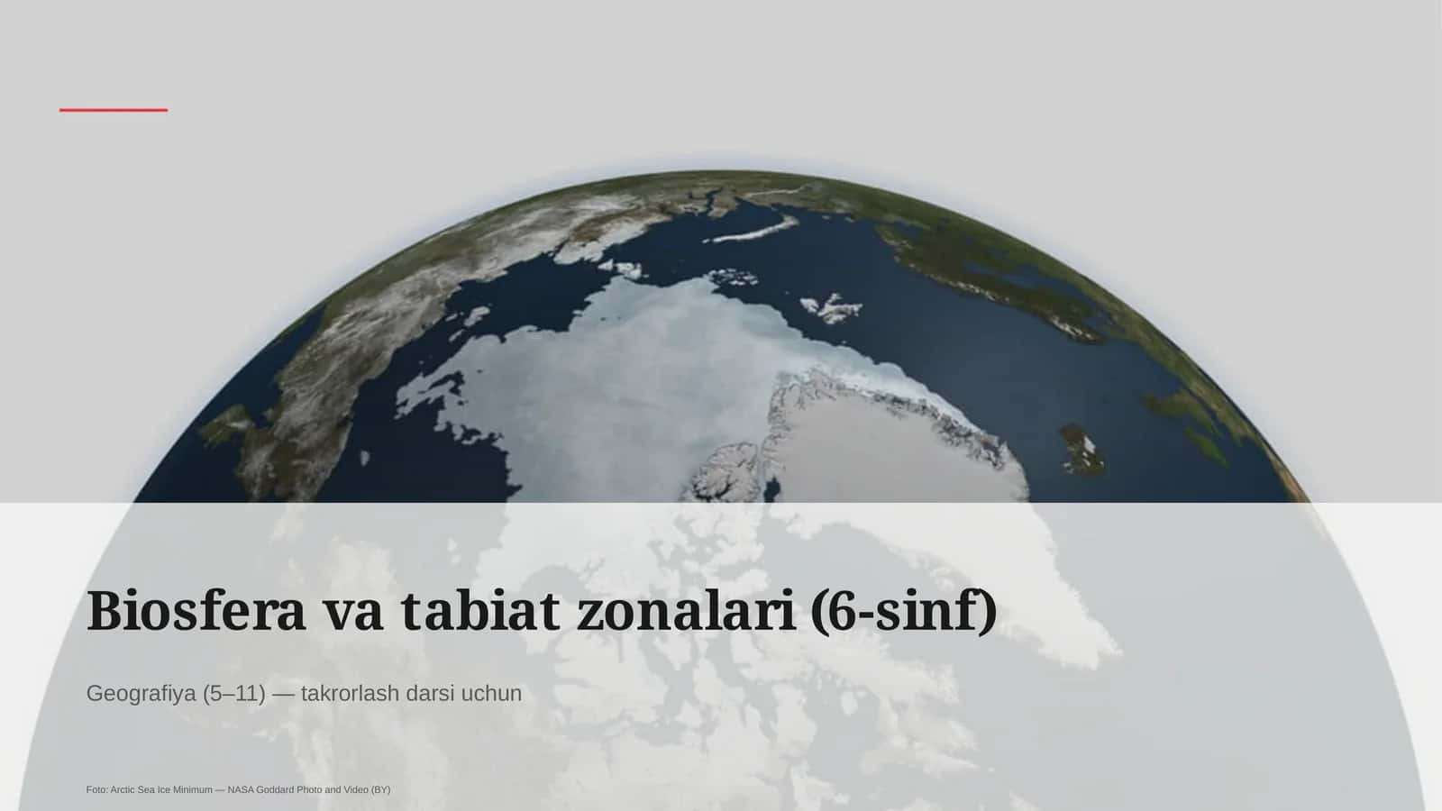 Biosfera va tabiat zonalari (6-sinf) 1