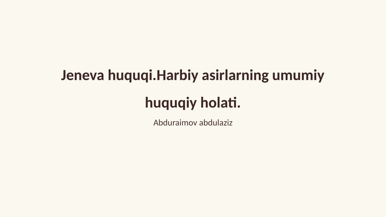 Jeneva huquqi va uning tarixi 1