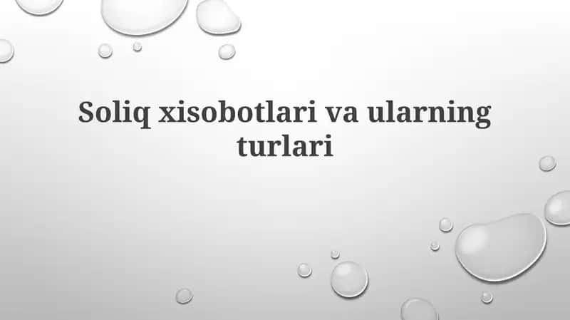 Soliq hisobotlari va ularning turlari 1