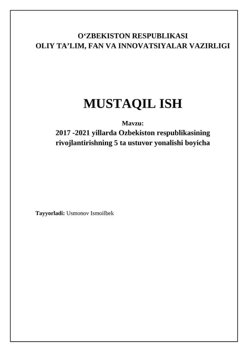 2017 -2021 yillarda Ozbekiston respublikasining rivojlantirishning 5 ta ustuvor yonalishi boyicha
