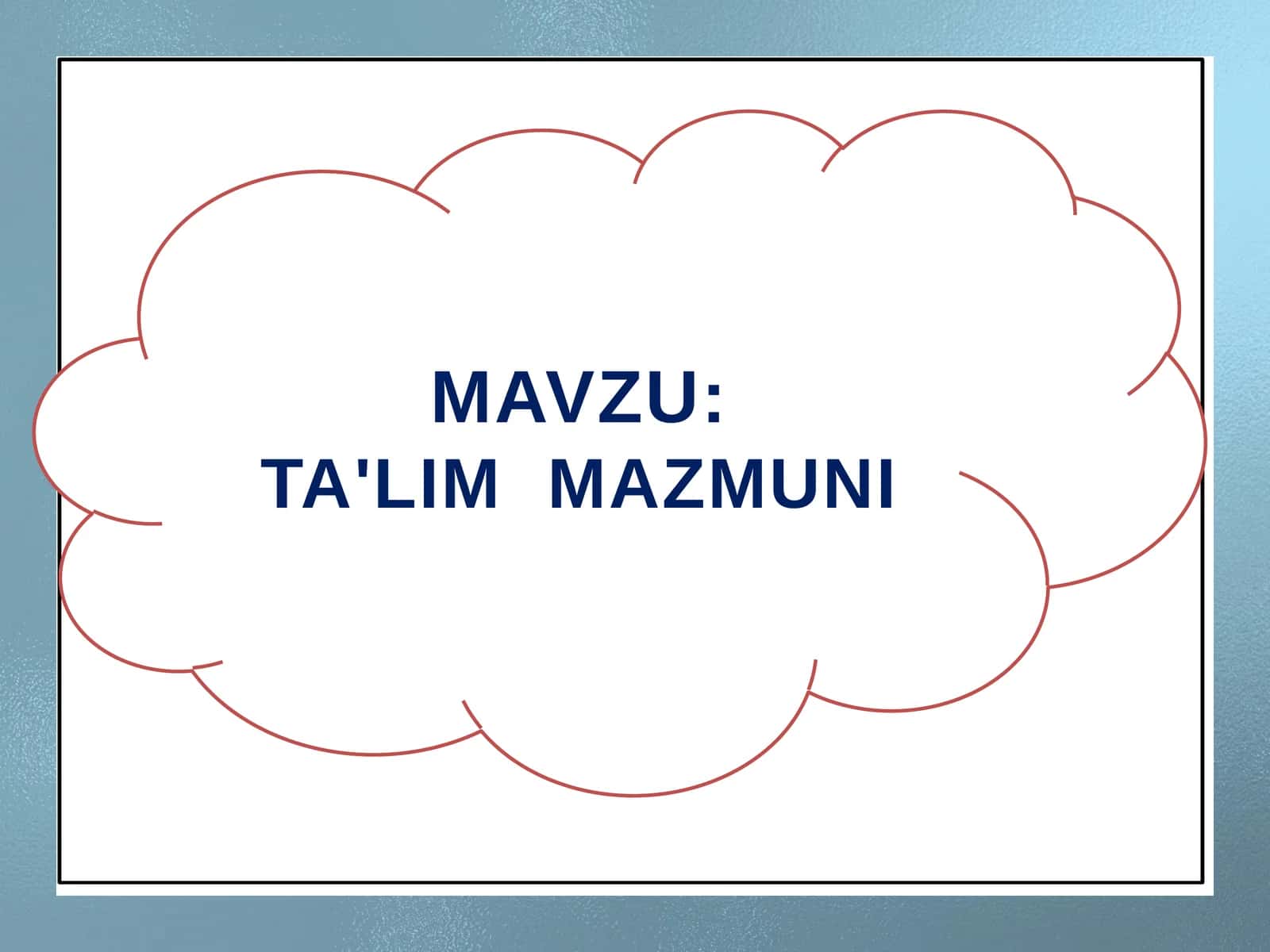 TA'LIM MAZMUNI 1