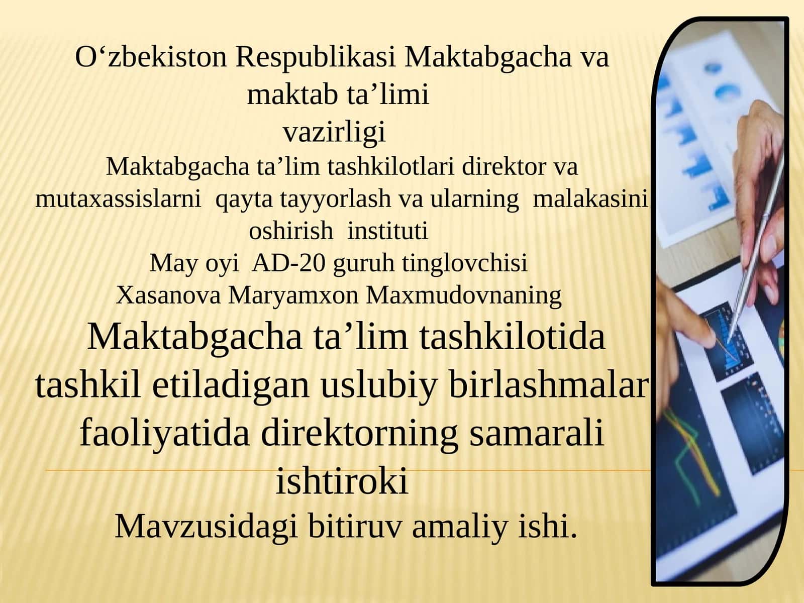 Maktabgacha Ta'lim Tashkiloti Direktorlari Va Mutaxassislarini Qayta Tayyorlash Va Ularning Malakasini Oshirish Instituti Mayoyi AD-20 1
