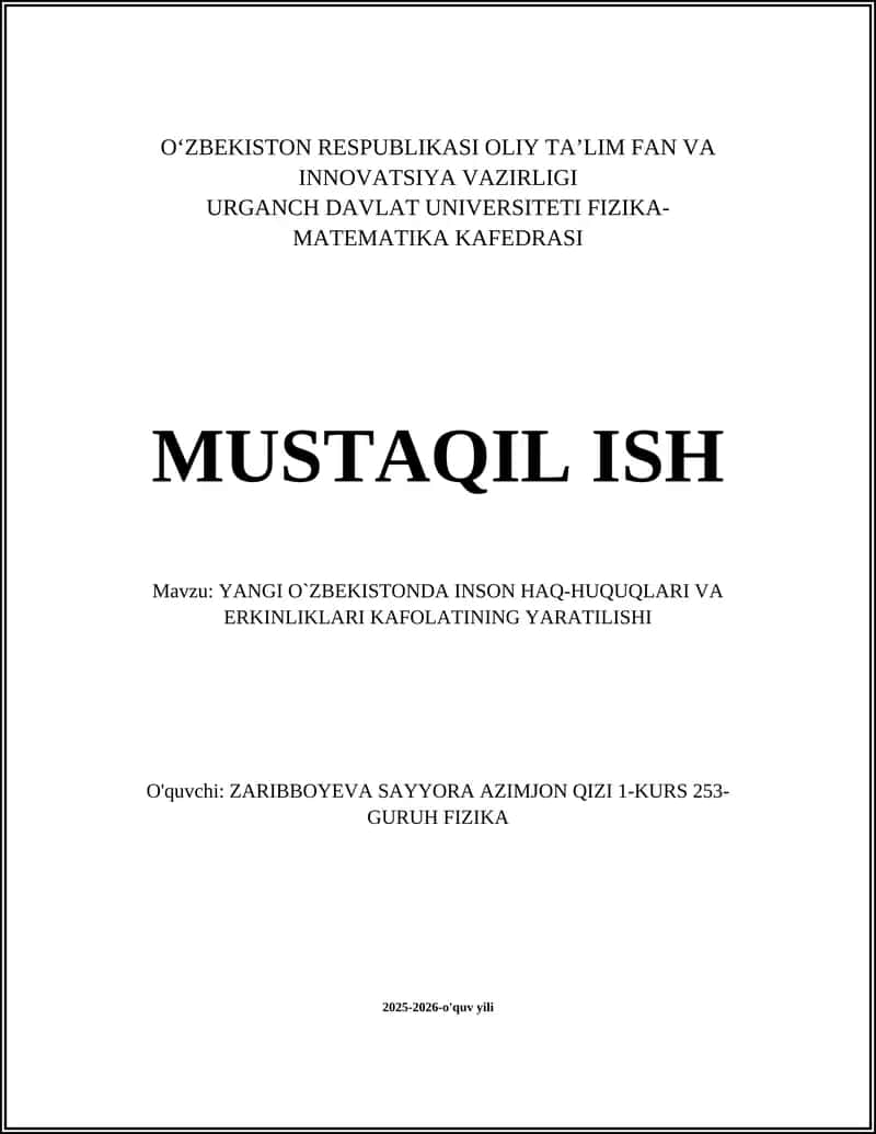 YANGI O`ZBEKISTONDA INSON HAQ-HUQUQLARI VA ERKINLIKLARI KAFOLATINING YARATILISHI 1