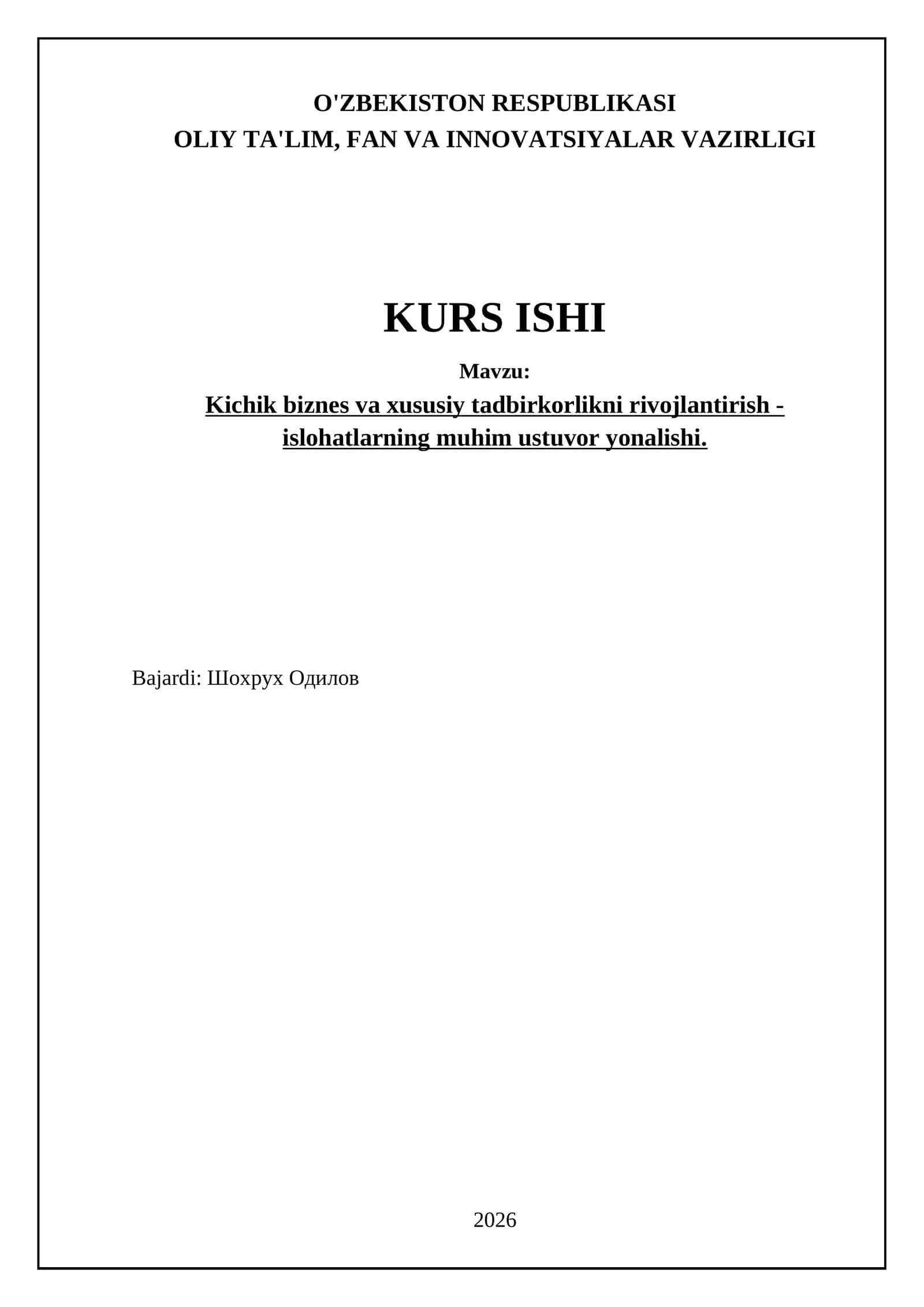 Kichik biznes va xususiy tadbirkorlikni rivojlantirish - islohatlarning muhim ustuvor yonalishi 1