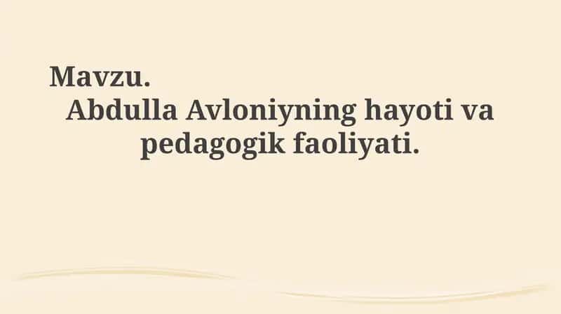 Abdulla Avloniyning hayoti va pedagogik faoliyati 1