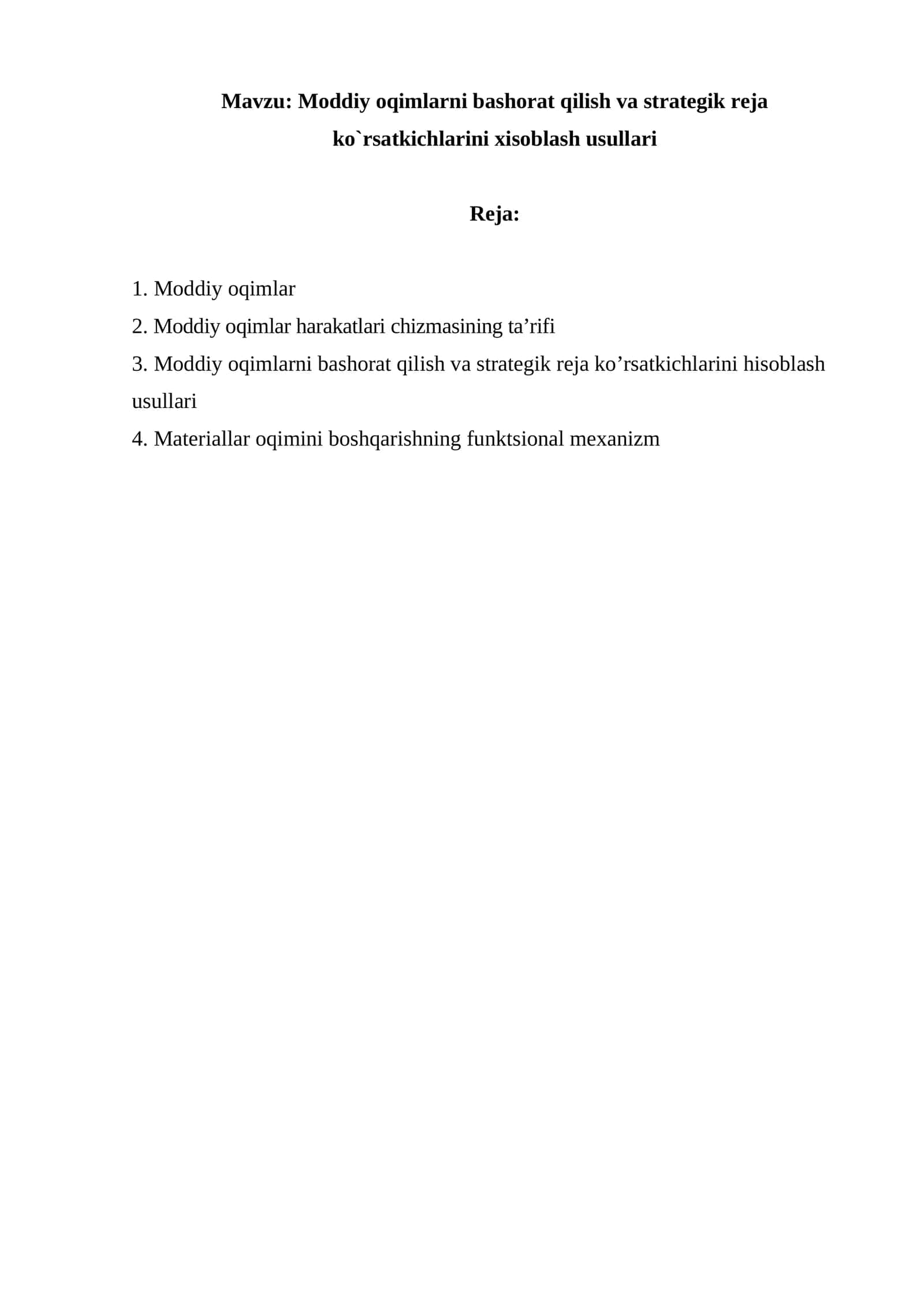 Moddiy oqimlarni bashorat qilish va strategik reja ko`rsatkichlarini xisoblash usullari 1