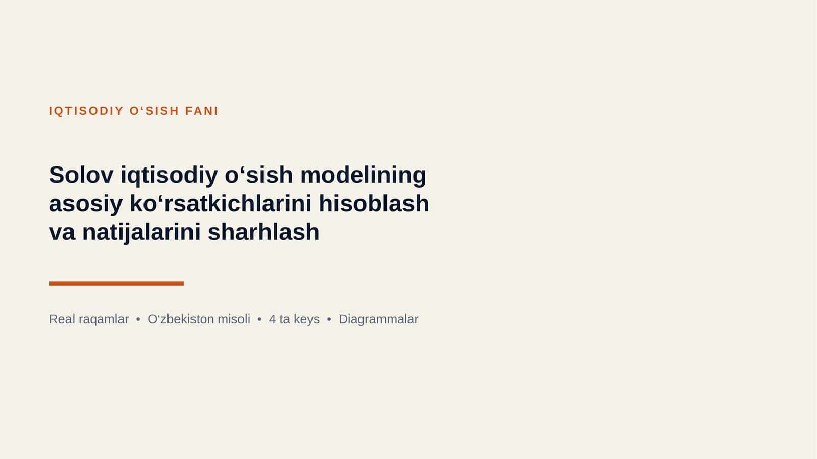 Solov iqtisodiy o'sish modelining asosiy koʻrsatkichlarini hisoblash va natijalarini sharhlash. 1