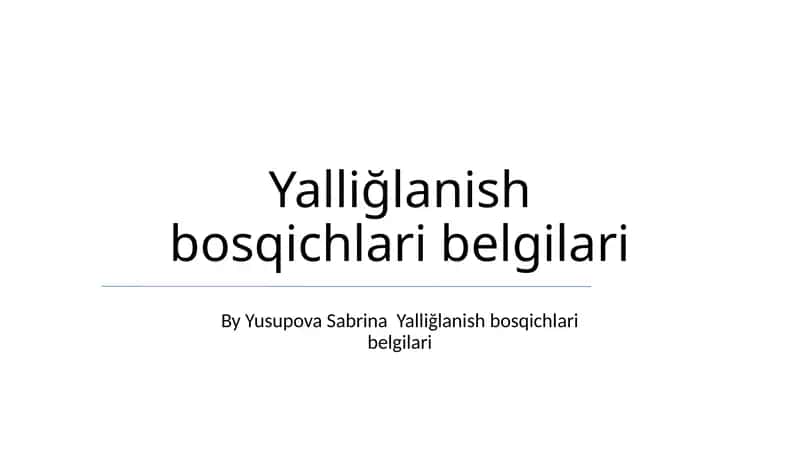 Yalliğlanish bosqichlari belgilari 1