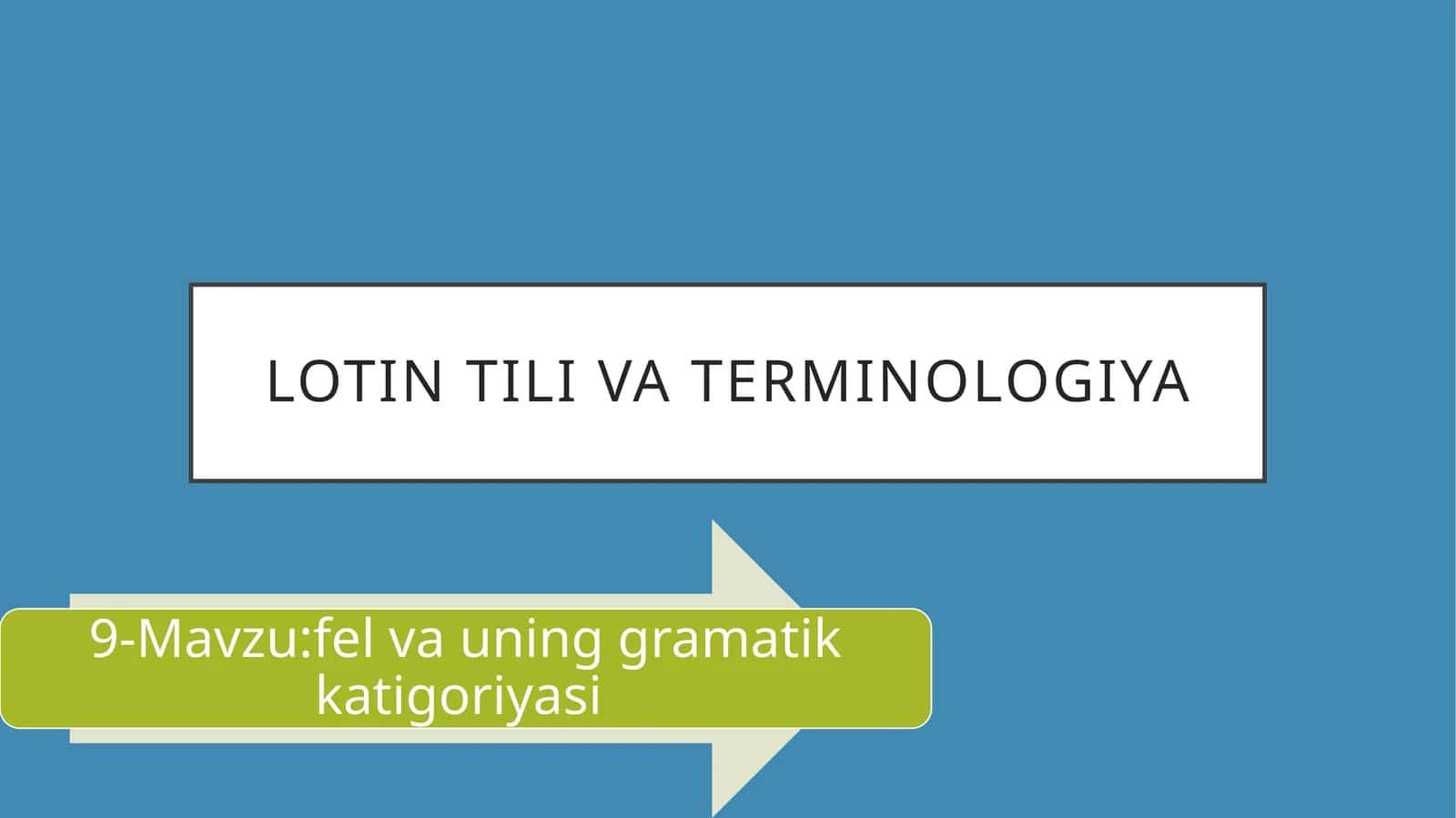 Lotin tilida fe'l va farmatsevtik terminologiya kirish 1