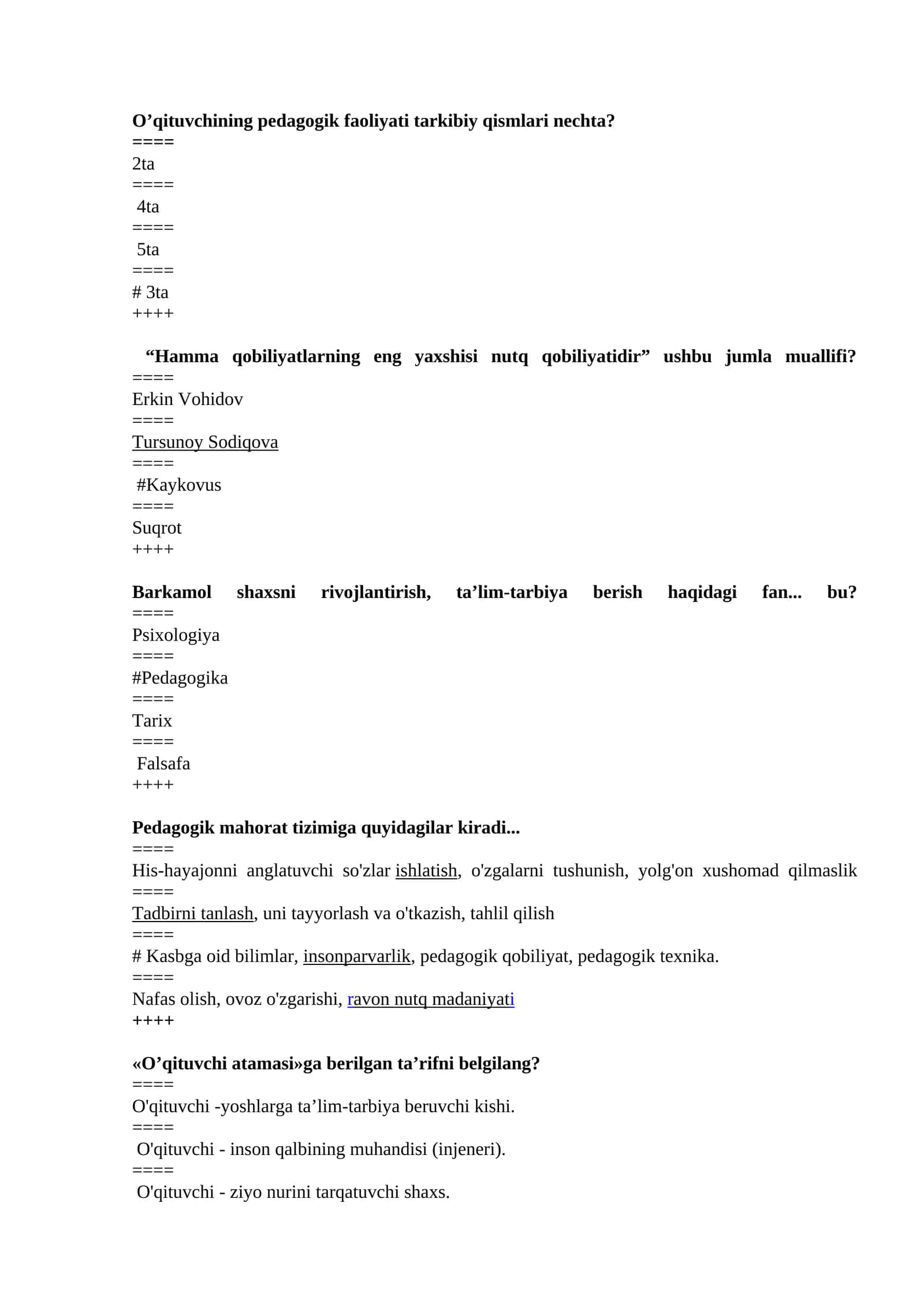 Pedagogik mahorat tizimiga quyidagilar kiradi 1